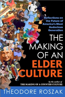 The Making of an Elder Culture